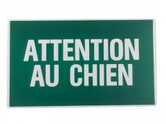 PANNEAU 330X200 ATTENTION AU CHIEN